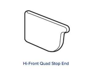 HI FRONT QUAD GUTTER STOP ENDS